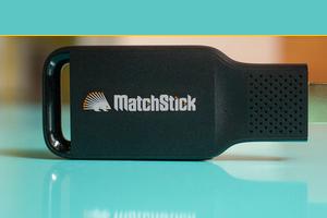 Matchstick: dongle streaming Firefox OS and its success Matchstick dongle streaming